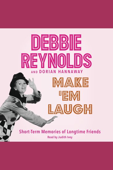 Make 'Em Laugh - Short-Term Memories of Longtime Friends - cover