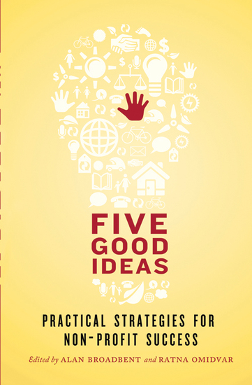 Five Good Ideas - Practical Strategies for Non-Profit Success - cover