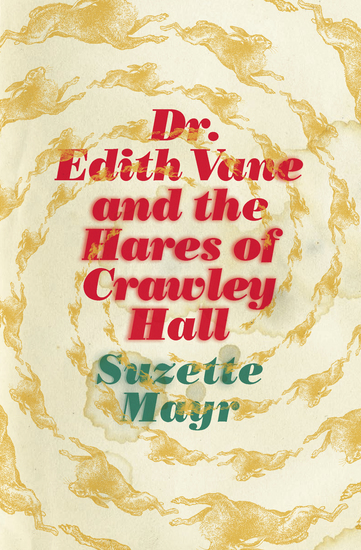 Dr Edith Vane and the Hares of Crawley Hall - cover
