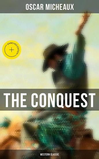The Conquest (Western Classic) - Enriched edition The Saga of a Black Pioneer - cover