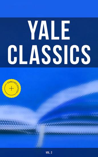 Yale Classics (Vol 2) - Enriched edition The Rise and Fall of Rome: The Greatest Works of the Roman Classical Literature - cover