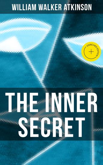 The Inner Secret - Enriched edition A Journey of Self-Discovery in Search of Something Within - cover