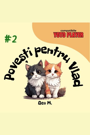 Povesti pentru Vlad - Volumul 2 - Povesti audio pentru copii in limba romana - cover