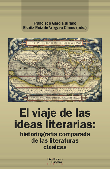 El viaje de las ideas literarias - Historiografía comparada de las literaturas clásicas - cover