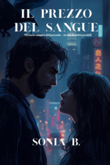 Il prezzo del sangue - Nessuno scappa dal passato né dai desideri proibiti - cover