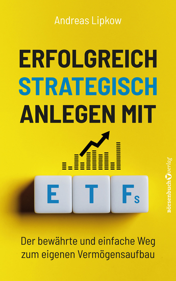 Erfolgreich Strategisch Anlegen mit ETFs - Der bewährte und einfache Weg zum eigenen Vermögensaufbau - cover
