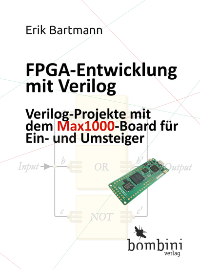 FPGA-Entwicklung mit Verilog - Verilog-Projekte mit dem Max1000-Board für Einsteiger und Umsteiger - cover