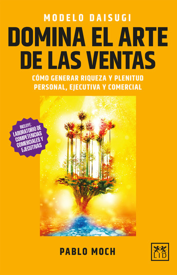 Modelo Daisugi Domina el arte de las ventas - Cómo generar riqueza y plenitud personal ejecutiva y comercial - cover