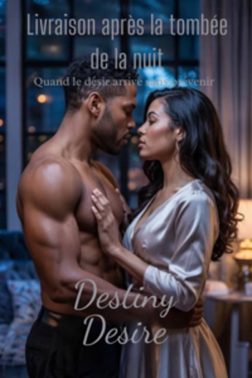 Livraison après la tombée de la nuit - Quand le désir arrive sans prévenir - cover