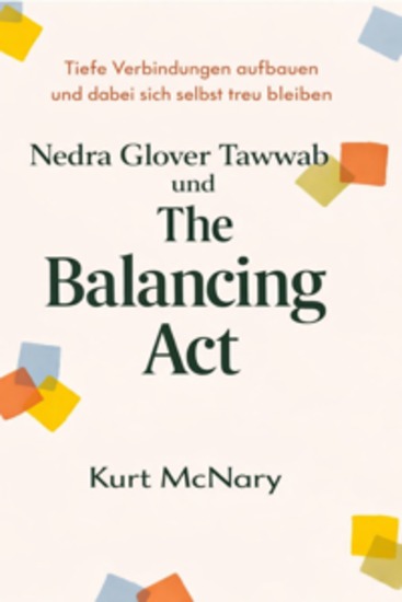Nedra Glover Tawwab und The Balancing Act - Tiefe Verbindungen aufbauen und dabei sich selbst treu bleiben - cover