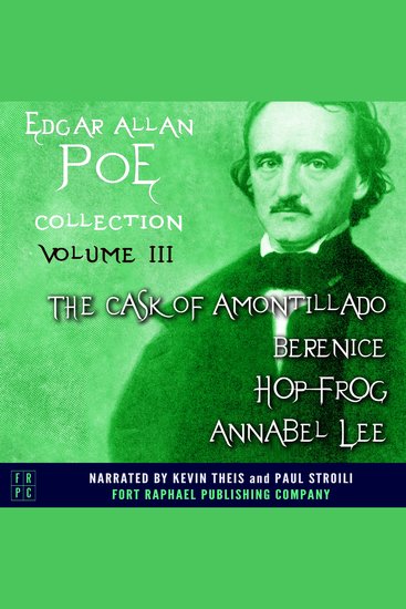 Edgar Allan Poe Collection The - Volume III - The Cask of Amontillado - Berenice - Hop-Frog - Annabelle Lee - cover