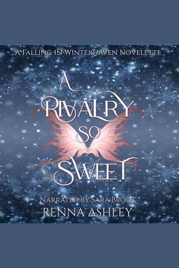 A Rivalry So Sweet - A Cozy Holiday Romantasy Story - cover