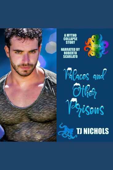 Palaces and other Prisons - A Mytho Collapse Story - cover