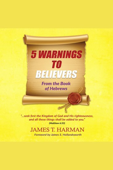 5 Warnings to Believers - From the Book of Hebrews - cover