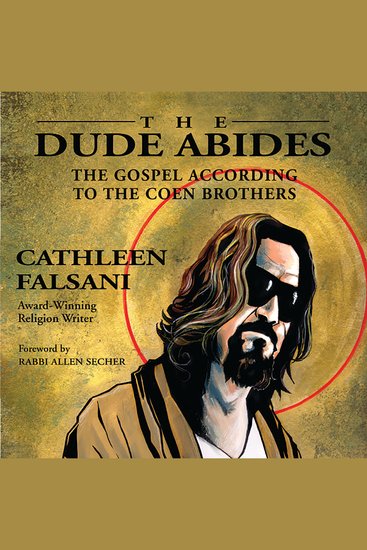 The Dude Abides - The Gospel According to the Coen Brothers - cover