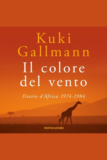 Il colore del vento - Diario d'Africa (1974-1984) - cover