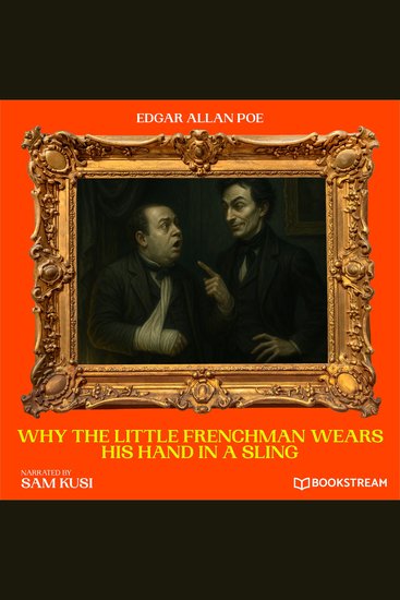 Why the Little Frenchman Wears His Hand in a Sling - cover