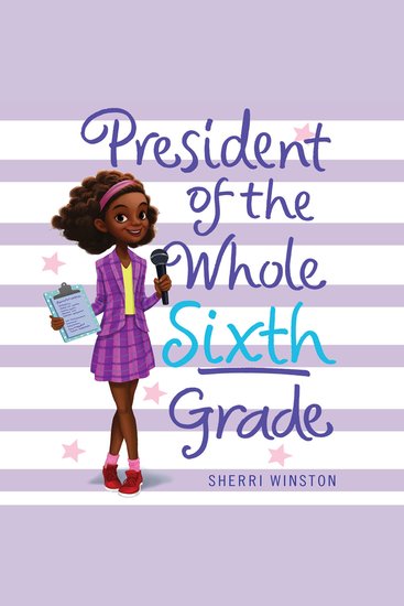 President of the Whole Sixth Grade - cover