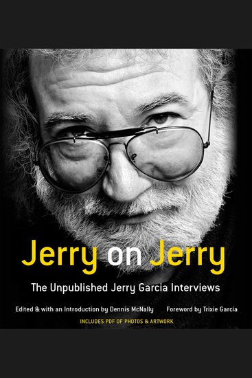 Jerry on Jerry - The Unpublished Jerry Garcia Interviews - cover