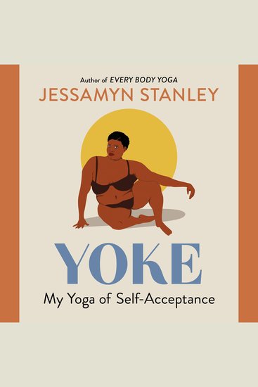 Yoke - My Yoga of Self-Acceptance - cover