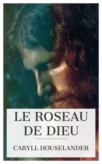 Le Roseau de Dieu - Réflexions poétiques et méditatives sur la spiritualité catholique - cover