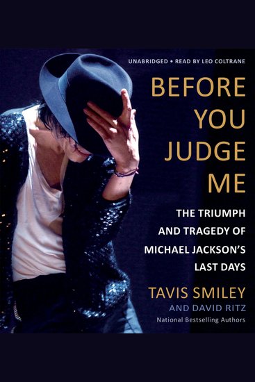 Before You Judge Me - The Triumph and Tragedy of Michael Jackson's Last Days - cover