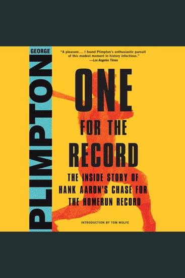 One for the Record - The Inside Story of Hank Aaron's Chase for the Home Run Record - cover