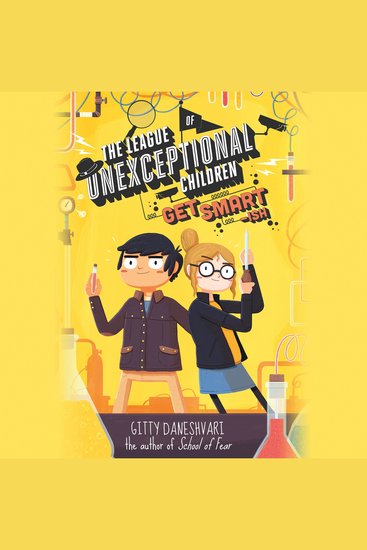 League of Unexceptional Children The: Get Smart-ish - cover