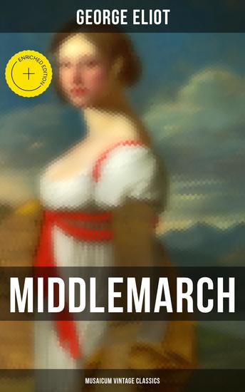 Middlemarch (Musaicum Vintage Classics) - Enriched edition - cover