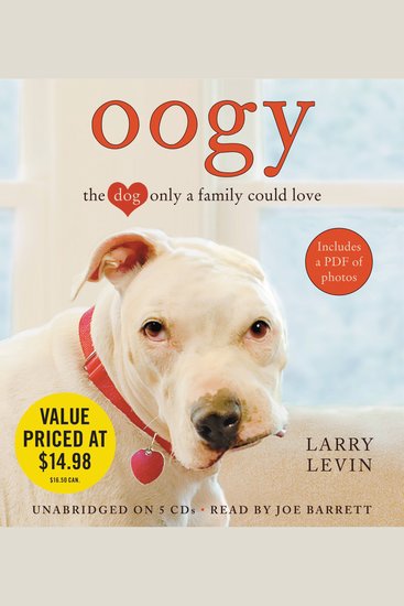 Oogy - The Dog Only a Family Could Love - cover