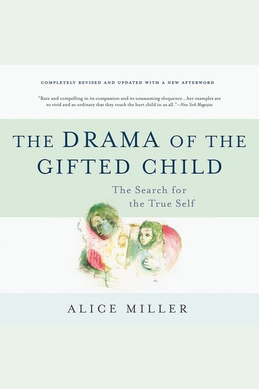 The Drama of the Gifted Child - The Search for the True Self - cover