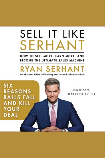 Six Reasons Balls Fall and Kill Your Deal - Sales Hooks from Sell It Like Serhant with Exclusive Audio Content - cover