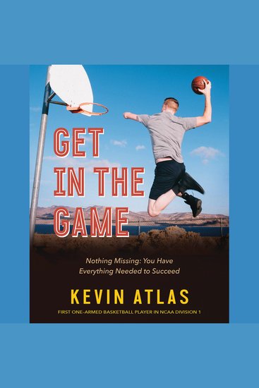 Get in the Game - Nothing Missing: You Have Everything Needed to Succeed - cover