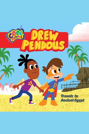 Drew Pendous Travels to Ancient Egypt - cover