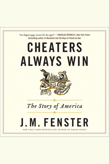 Cheaters Always Win - The Story of America - cover