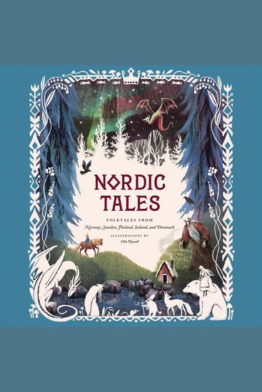 Nordic Tales - Folktales from Norway Sweden Finland Iceland and Denmark - cover