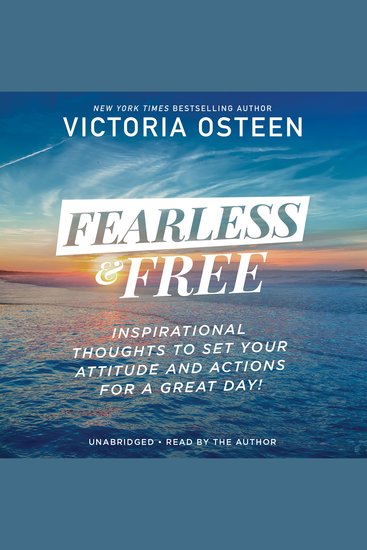 Fearless and Free - Inspirational Thoughts to Set Your Attitude and Actions for a Great Day! - cover