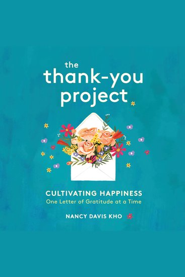 The Thank-You Project - Cultivating Happiness One Letter of Gratitude at a Time - cover