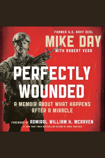 Perfectly Wounded - A Memoir About What Happens After a Miracle - cover