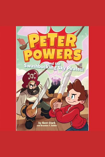 Peter Powers and the Swashbuckling Sky Pirates! - cover