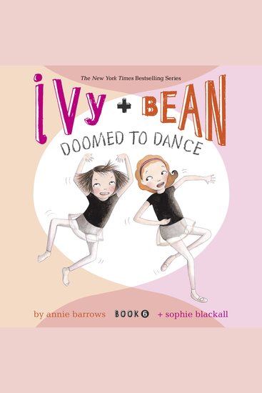 Ivy & Bean Doomed to Dance (Book 6) - cover