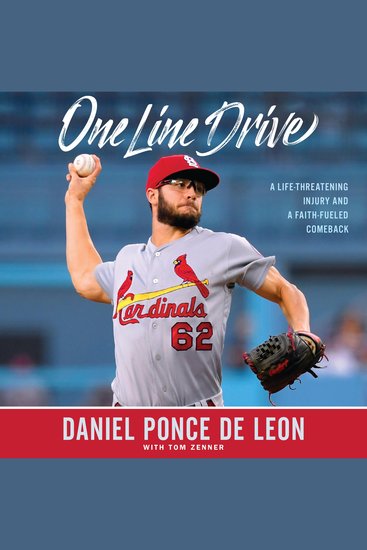 One Line Drive - A Life-Threatening Injury and a Faith-Fueled Comeback - cover
