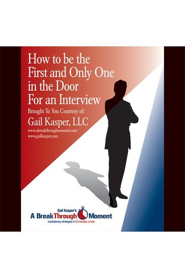 How to Be the First and Only One in the Door for an Interview - cover