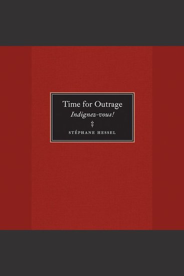 Time for Outrage - Indignez-vous! - cover