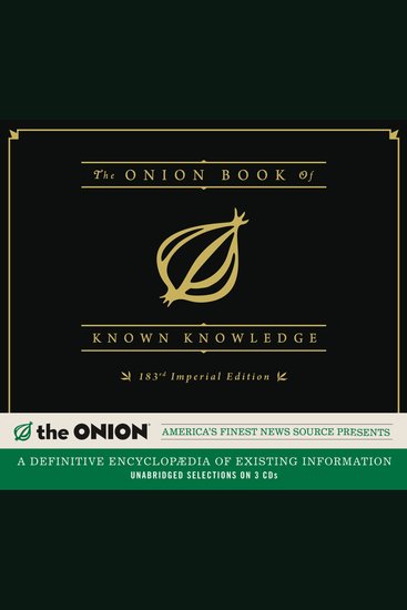 The Onion Book of Known Knowledge - A Definitive Encyclopaedia Of Existing Information - cover