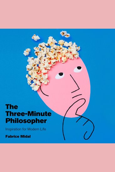 The Three-Minute Philosopher - Inspiration for Modern Life - cover