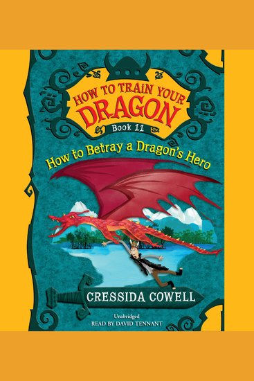 How to Train Your Dragon: How to Betray a Dragon's Hero - cover