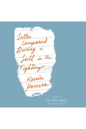 Letter Composed During a Lull in the Fighting - Poems - cover