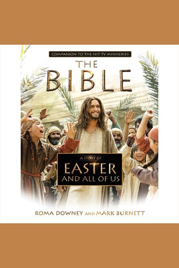 A Story of Easter and All of Us - Companion to the Hit TV Miniseries - cover