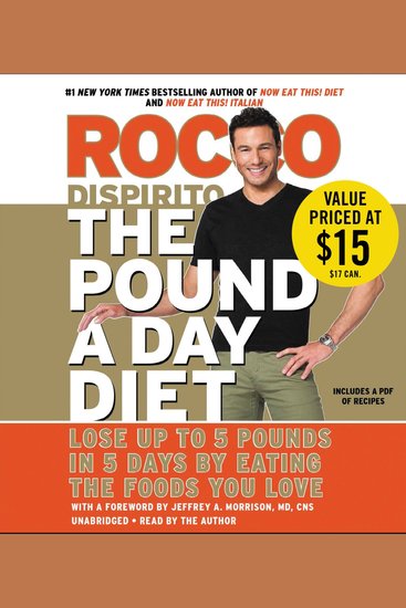 The Pound a Day Diet - Lose Up to 5 Pounds in 5 Days by Eating the Foods You Love - cover
